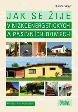 Jak se žije v nízkoenergetických a pasivních domech